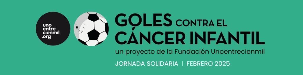 Agradecimiento por los generosos donativos durante la jornada "Goles contra el Cáncer Infantil"